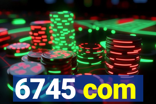 6745 com